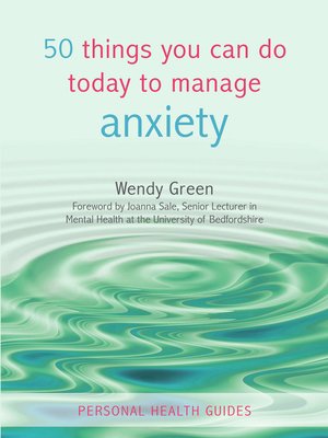 50 Things You Can Do Today to Manage Anxiety - ebook